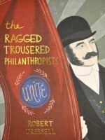 The Ragged Trousered Philanthropists