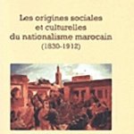 Les Origines Sociales et Culturelles du Nationalisme Marocain