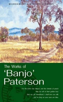 The Works of ‘Banjo’ Paterson