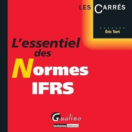 Les Carrés : L’essentiel des Normes IFRS