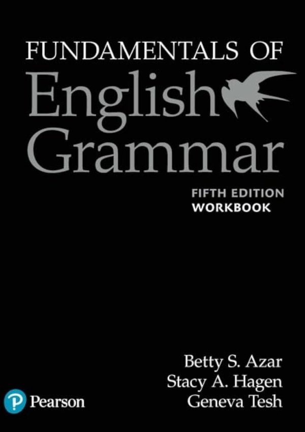 Fundamentals Of English Grammar Workbook With Answer Key, 5E