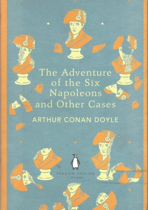 The Adventure Of The Six Napoleons And Other Cases
