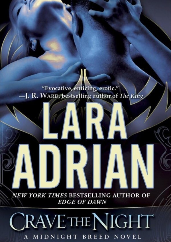Crave The Night: A Midnight Breed Novel