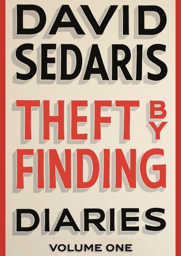 Theft by Finding Diaries: Volume One