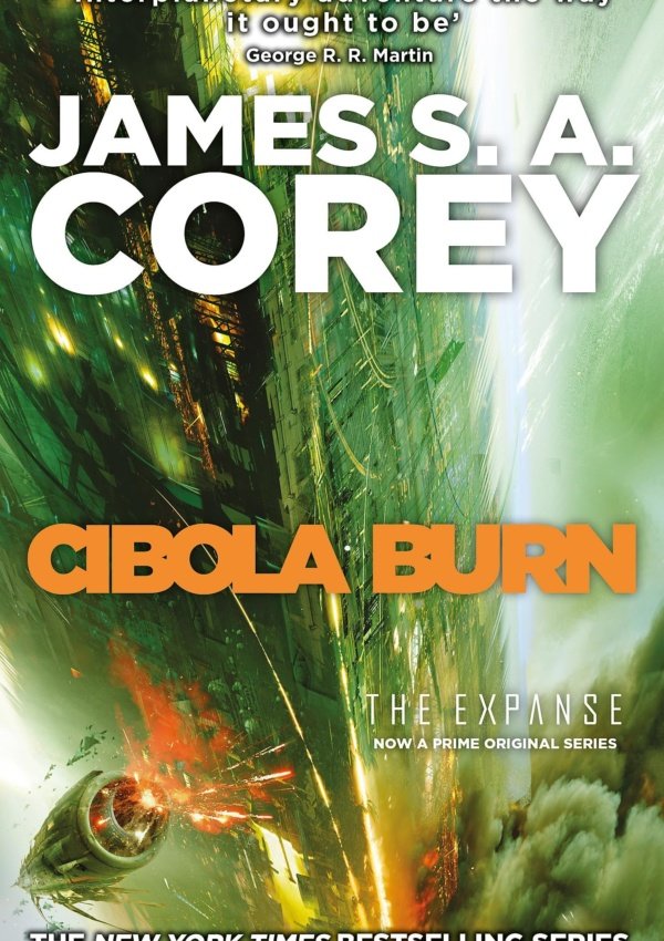 Cibola Burn Book 4 of the Expanse (now a Prime Original series)