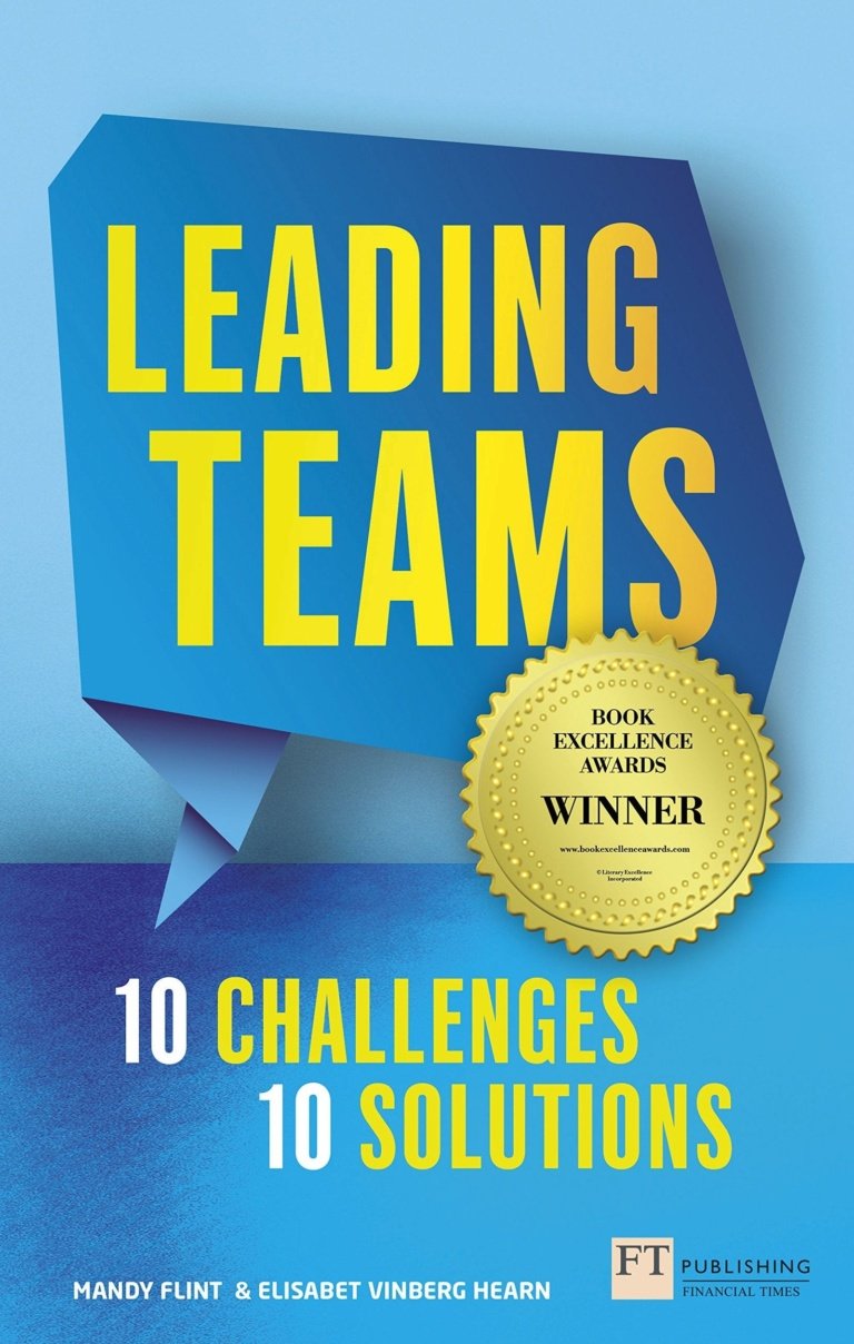 Leading Teams: 10 Challenges: 10 Solutions