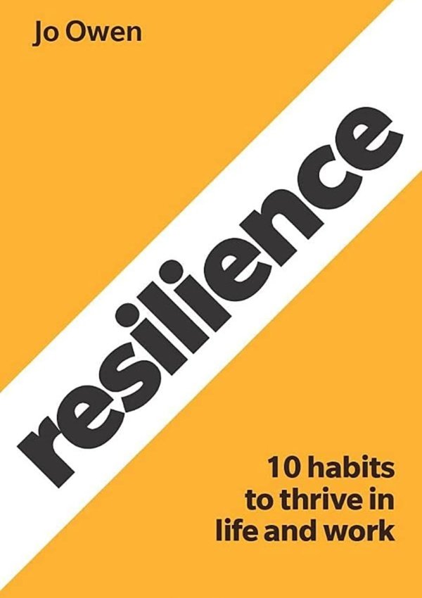 Resilience: 10 Habits To Sustain High Performance