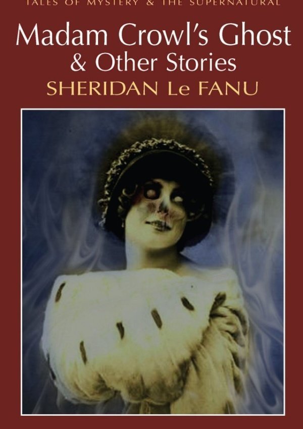 Madam Crowl’s Ghost