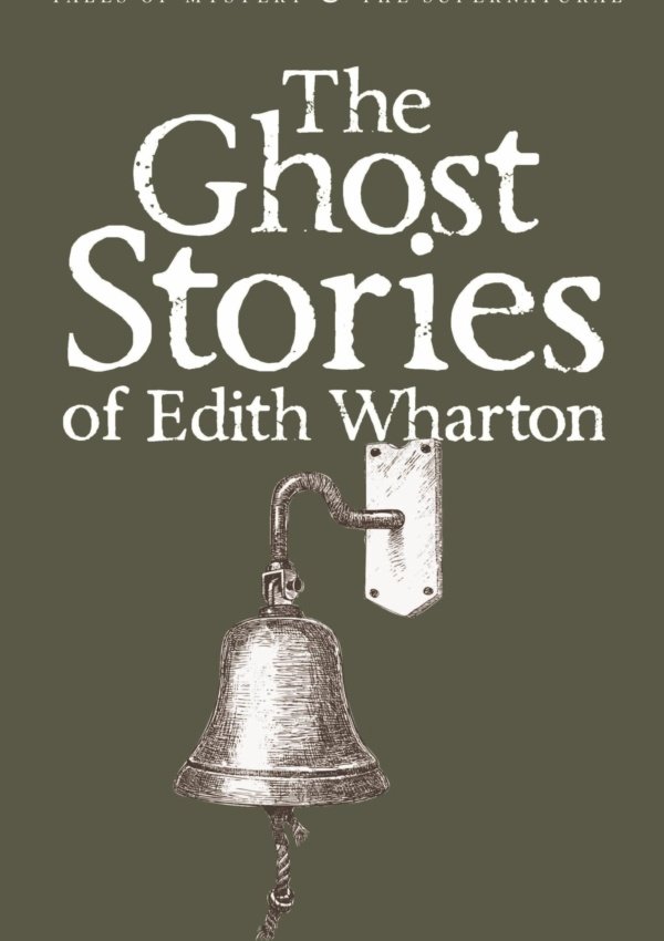 Ghost Stories of Edith Wharton
