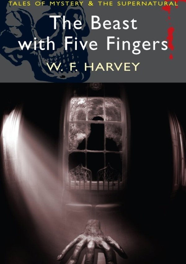 The beast With Five Fingers By Harvey, William Fryer ( Author ) On May-05-2009, ورقي