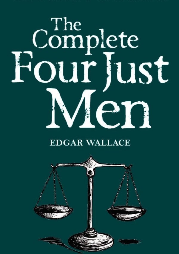 Complete Four Just Men Nr, The Complete Four Just Men Nr