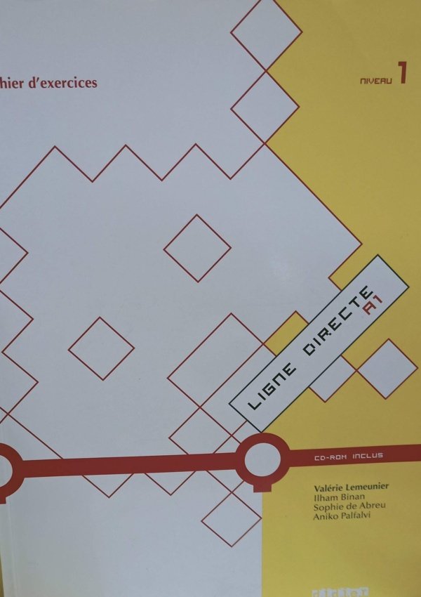 Ligne Directe 1 Niveau A1 Cahier + Cdrom (French Edition)