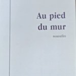 Au pied du mur