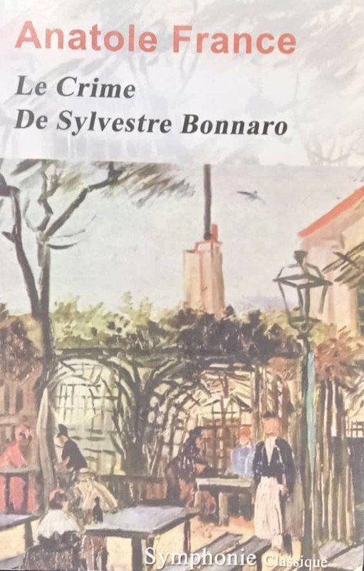 Le Crime De Sylvestre Bonnaro