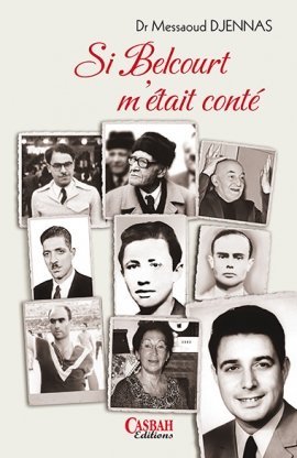 Si Belcourt m’était conté