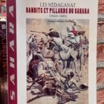 LES MEDAGANANT BANDITS ET PILLARDS DU SAHARA 1860-1885