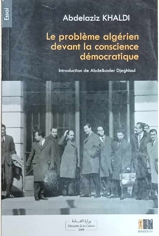 Le problème algérien devant la conscience démocratique