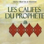 Les califes du Prophète